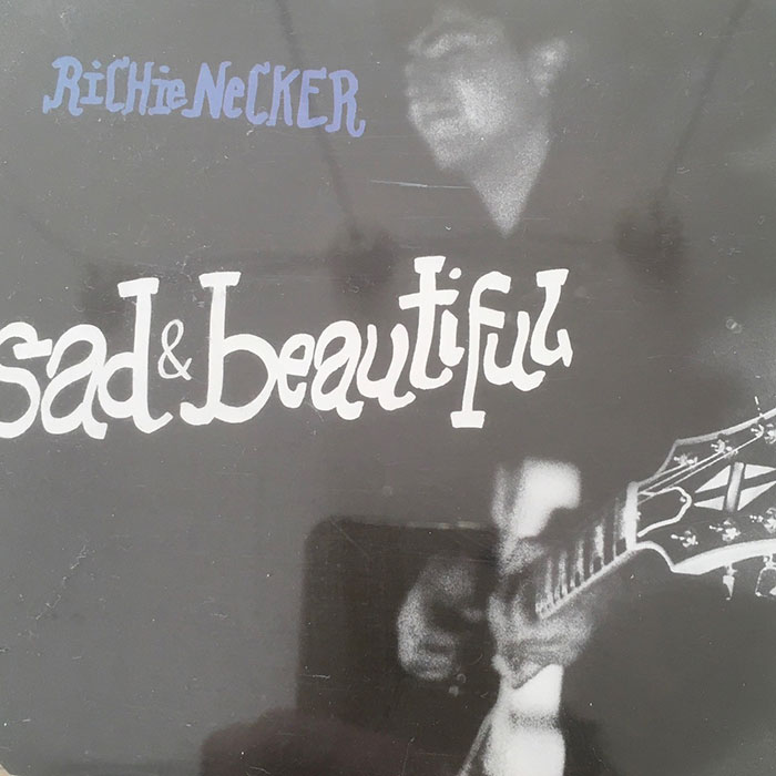 Richie Necker - Sad&Beautiful